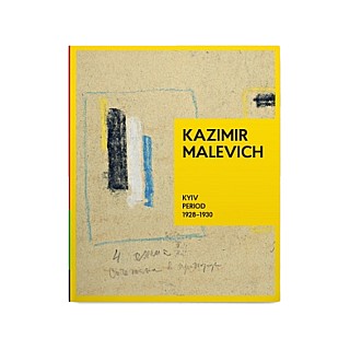 Книга RODOVID KAZIMIR MALEVICH. Kyiv Period 1928-1930. КАЗИМИР МАЛЕВИЧ. Київський період 1928-1930